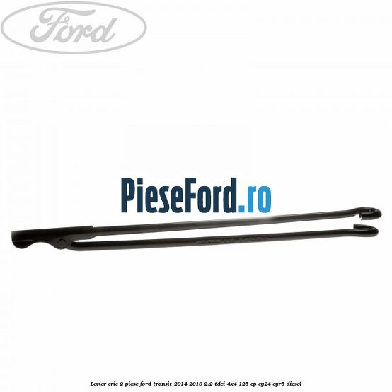 Levier cric 2 piese Ford Transit 2014-2018 2.2 TDCi 4x4 125 cp Levier cric 2 piese Ford Transit 2014-2018 2.2 TDCi 4x4 125 cp CY24, CYR5 diesel
