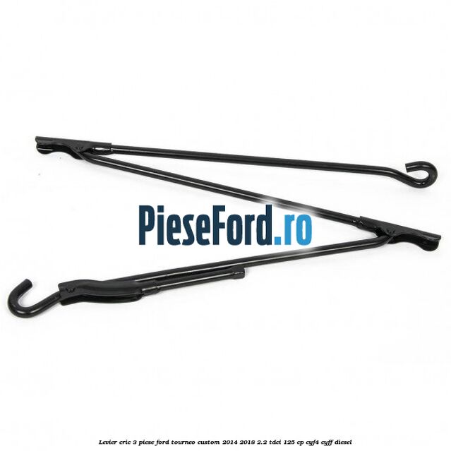 Levier cric 3 piese Ford Tourneo Custom 2014-2018 2.2 TDCi 125 cp CYF4, CYFF diesel