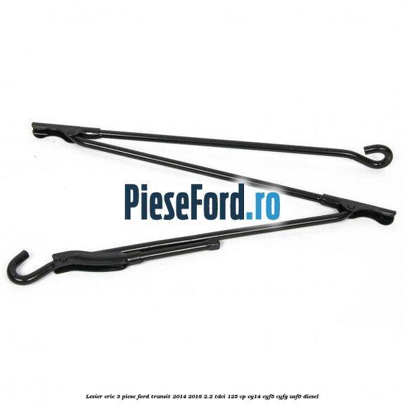 Levier cric 3 piese Ford Transit 2014-2018 2.2 TDCi 125 cp CY14, CYF5, CYFG, USF6 diesel