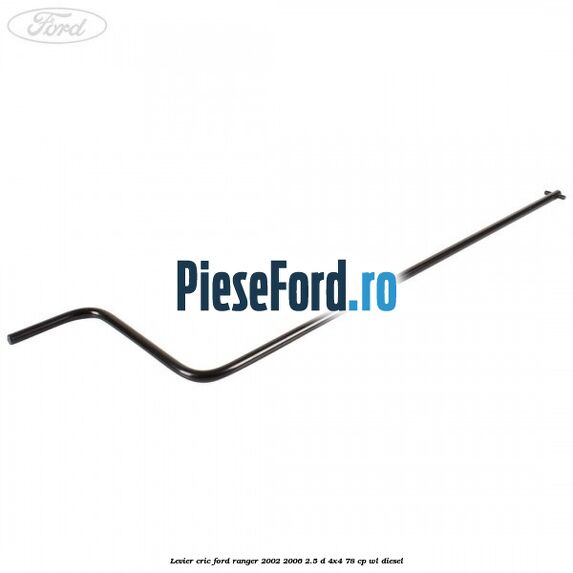 Levier cric Ford Ranger 2002-2006 2.5 D 4x4 78 cp Levier cric Ford Ranger 2002-2006 2.5 D 4x4 78 cp WL diesel