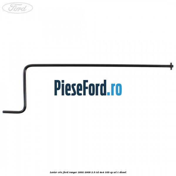 Levier cric Ford Ranger 2002-2006 2.5 TD 4x4 109 cp WL-T diesel