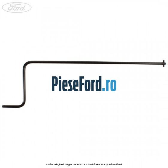 Levier cric Ford Ranger 2006-2012 2.5 TDCi 4x4 143 cp WLAA diesel
