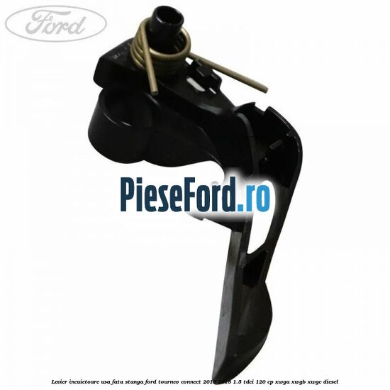 Levier incuietoare usa fata stanga Ford Tourneo Connect 2013-2018 1.5 TDCi 120 cp XWGA, XWGB, XWGC diesel