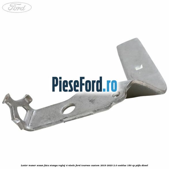 Levier maner scaun fata stanga reglaj 4 nivele Ford Tourneo Custom 2019-2023 2.0 EcoBlue 150 cp P0FA diesel