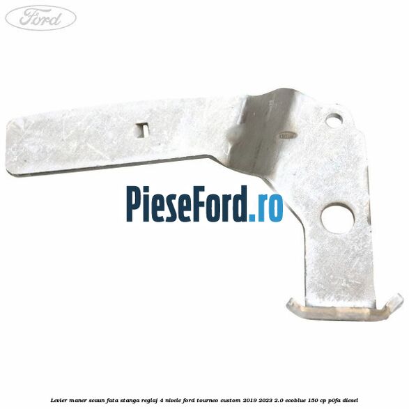 Levier maner scaun fata stanga reglaj 4 nivele Ford Tourneo Custom 2019-2023 2.0 EcoBlue 150 cp P0FA diesel