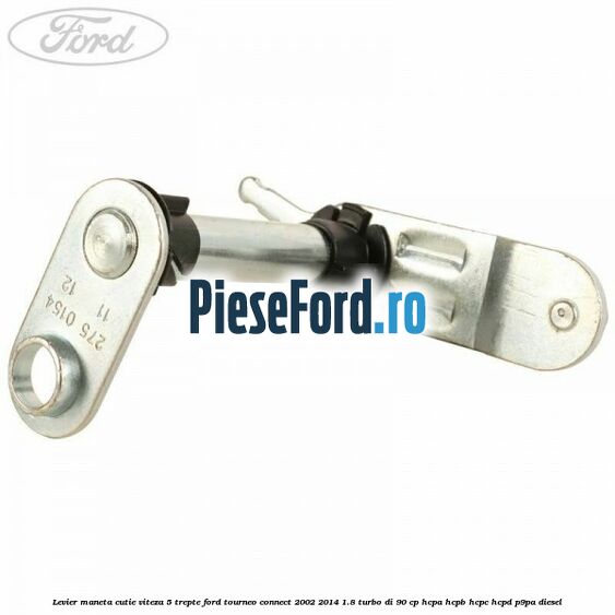 Levier maneta cutie viteza 5 trepte Ford Tourneo Connect 2002-2014 1.8 Turbo Di 90 cp HCPA, HCPB, HCPC, HCPD, P9PA diesel