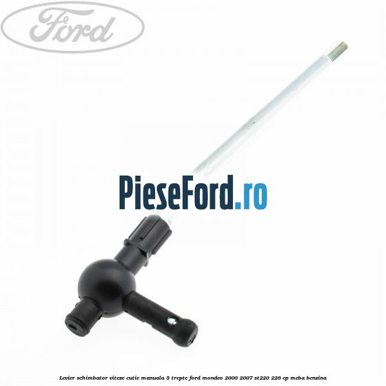 Levier schimbator viteze cutie manuala 5 trepte Ford Mondeo 2000-2007 ST220 226 cp MEBA benzina