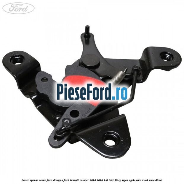 Levier spatar scaun fata dreapta Ford Transit Courier 2014-2018 1.5 TDCi 75 cp UGCA, UGCB, XUCC, XUCD, XUCE diesel