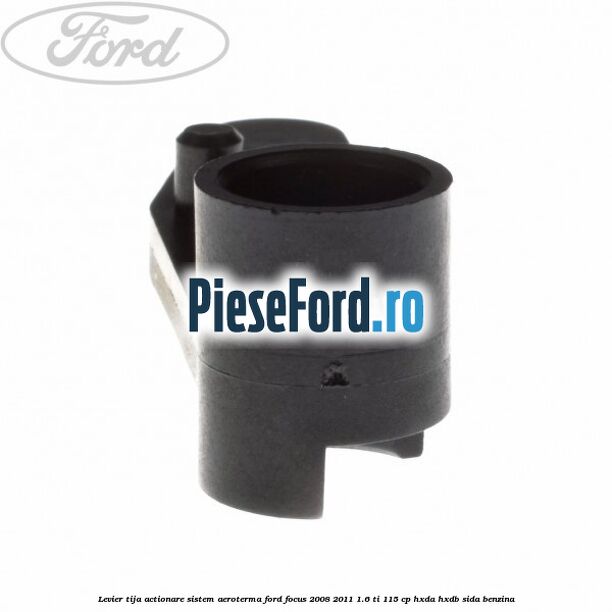 Levier tija actionare sistem aeroterma Ford Focus 2008-2011 1.6 Ti 115 cp HXDA, HXDB, SIDA benzina