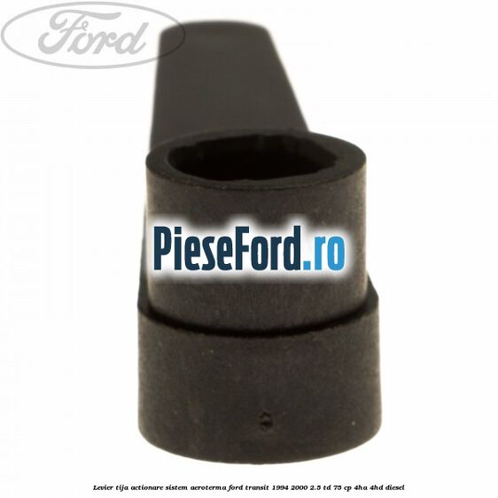 Levier tija actionare sistem aeroterma Ford Transit 1994-2000 2.5 TD 75 cp 4HA, 4HD diesel