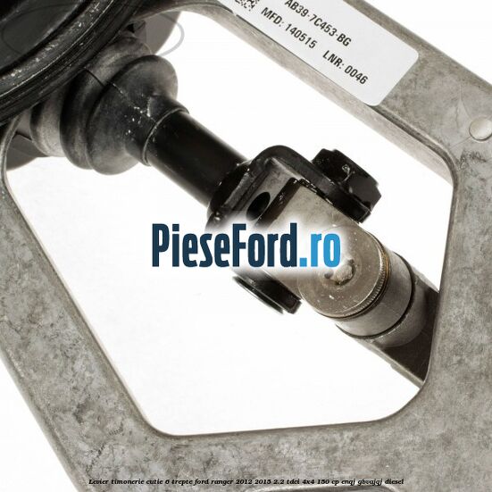 Levier timonerie cutie 6 trepte Ford Ranger 2012-2015 2.2 TDCi 4x4 150 cp ENQJ, GBVAJQJ diesel