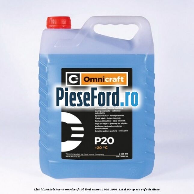 Lichid parbriz iarna Omnicraft 5L Ford Escort 1995-1998 1.8 D 60 cp RTE, RTF, RTH diesel