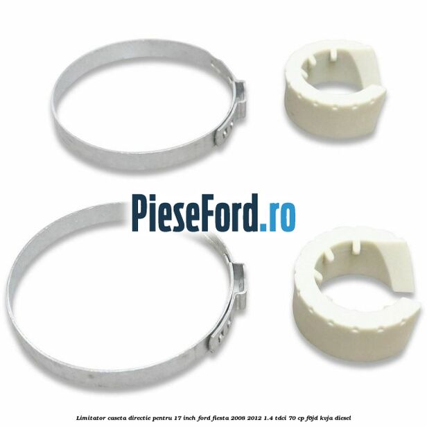 Limitator caseta directie pentru 17 inch Ford Fiesta 2008-2012 1.4 TDCi 70 cp F6JD, KVJA diesel