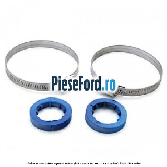 Limitator caseta directie pentru 18 inch Ford C-Max 2007-2011 1.6 116 cp HXDA, HXDB, SIDA benzina
