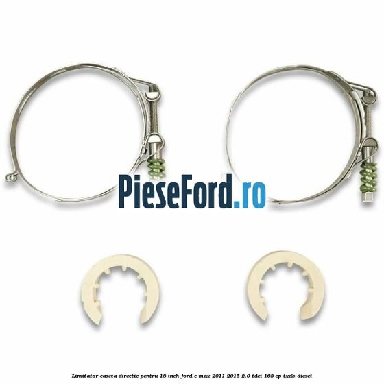 Limitator caseta directie pentru 18 inch Ford C-Max 2011-2015 2.0 TDCi 163 cp TXDB diesel