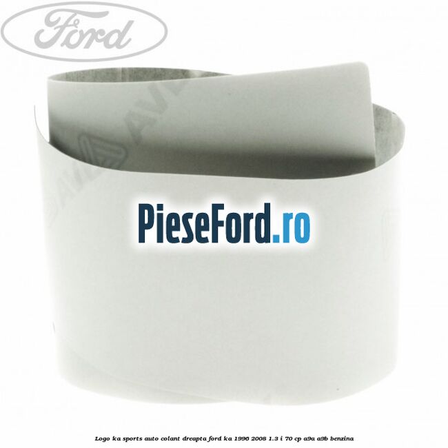 Logo KA Sports auto-colant dreapta Ford Ka 1996-2008 1.3 i 70 cp A9A, A9B benzina