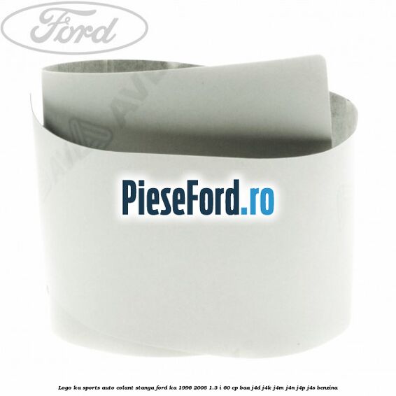 Logo KA Sports auto-colant stanga Ford Ka 1996-2008 1.3 i 60 cp BAA, J4D, J4K, J4M, J4N, J4P, J4S benzina