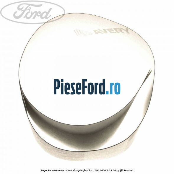Logo KA Zetec auto-colant dreapta Ford Ka 1996-2008 1.3 i 50 cp JJB benzina