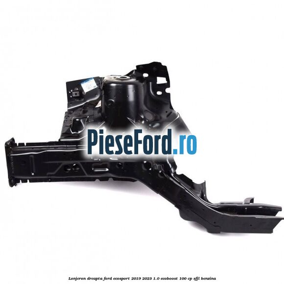 Lonjeron dreapta Ford EcoSport 2019-2023 1.0 EcoBoost 100 cp SFJL benzina