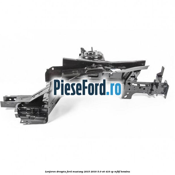 Lonjeron dreapta Ford Mustang 2015-2018 5.0 V8 418 cp MF8F benzina