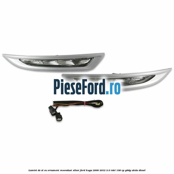 Lumini de zi cu ornament moondust silver Ford Kuga 2008-2012 2.0 TDCi 136 cp G6DG, UKDA diesel
