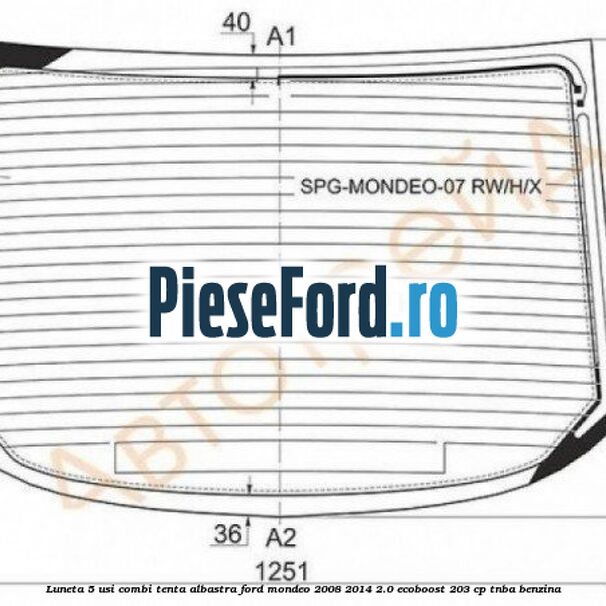 Luneta 5 usi combi, tenta albastra Ford Mondeo 2008-2014 2.0 EcoBoost 203 cp TNBA benzina