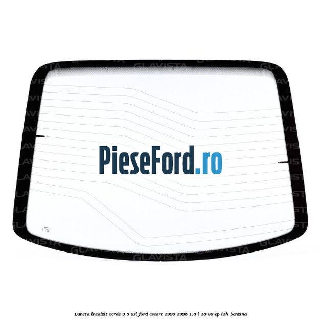 Luneta incalzit verde 3/5 usi Ford Escort 1990-1995 1.6 i 16 88 cp L1H benzina