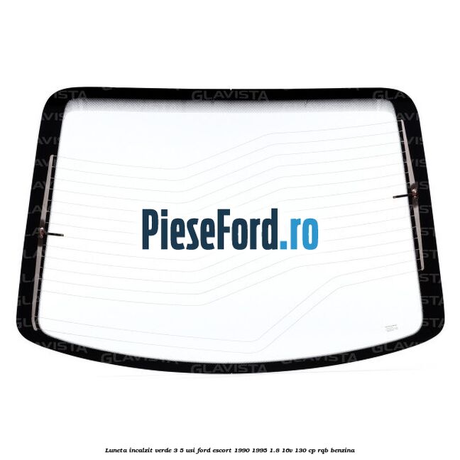 Luneta incalzit verde 3/5 usi Ford Escort 1990-1995 1.8 16V 130 cp RQB benzina