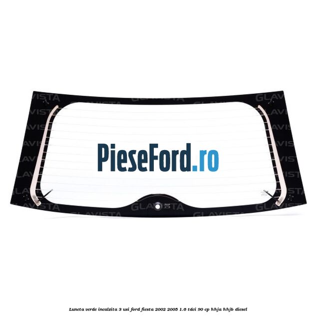Luneta verde incalzita 3 usi Ford Fiesta 2002-2005 1.6 TDCi 90 cp Luneta verde incalzita 3 usi Ford Fiesta 2002-2005 1.6 TDCi 90 cp HHJA, HHJB diesel