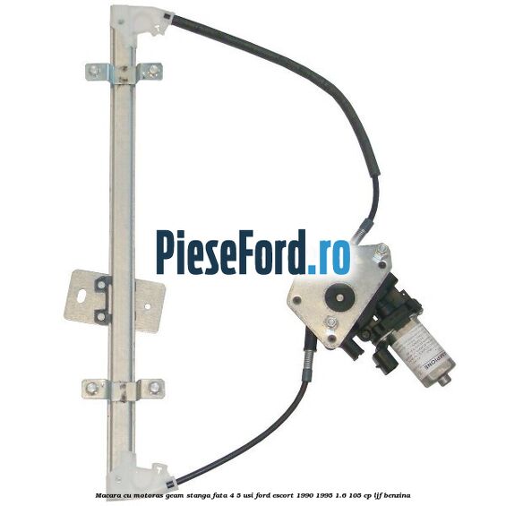 Macara cu motoras geam stanga fata 4/5 usi Ford Escort 1990-1995 1.6 105 cp LJF benzina