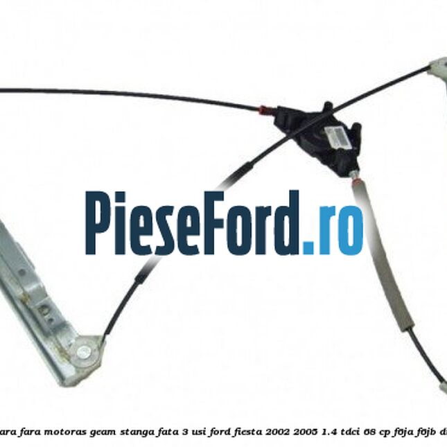 Macara fara motoras geam stanga fata 3 usi Ford Fiesta 2002-2005 1.4 TDCi 68 cp F6JA, F6JB diesel