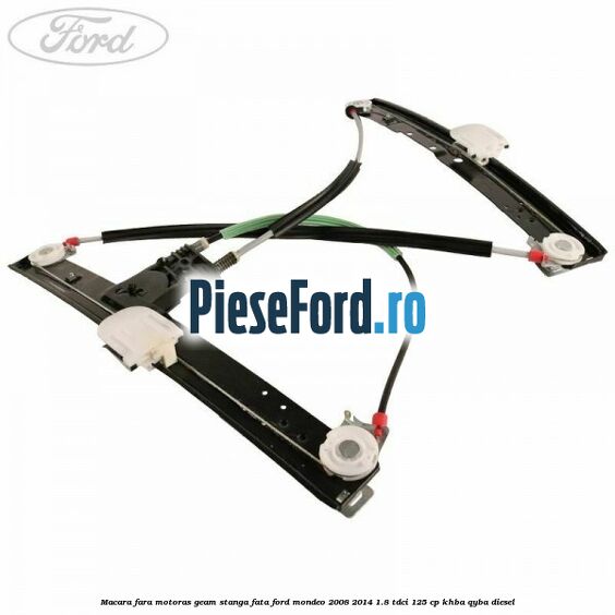 Macara fara motoras geam stanga fata Ford Mondeo 2008-2014 1.8 TDCi 125 cp KHBA, QYBA diesel