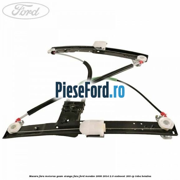 Macara fara motoras geam stanga fata Ford Mondeo 2008-2014 2.0 EcoBoost 203 cp TNBA benzina