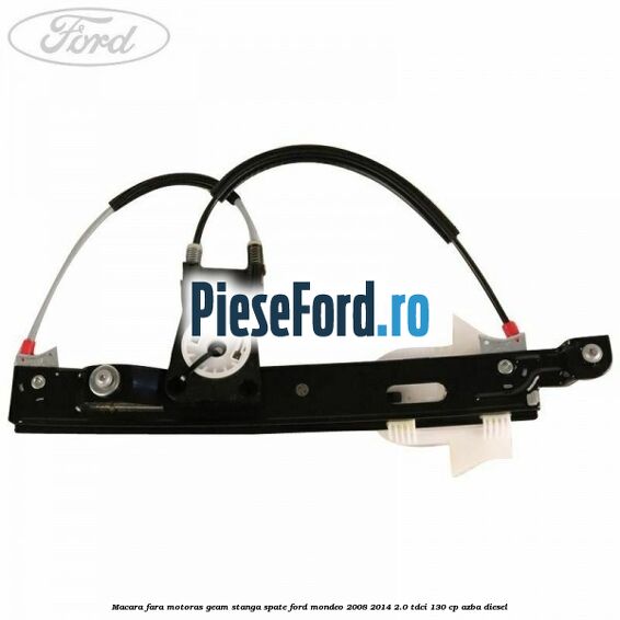 Macara fara motoras geam stanga spate Ford Mondeo 2008-2014 2.0 TDCi 130 cp AZBA diesel