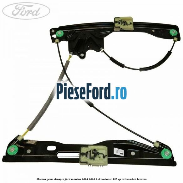 Macara geam dreapta Ford Mondeo 2014-2018 1.0 EcoBoost 125 cp M1CA, M1CB benzina