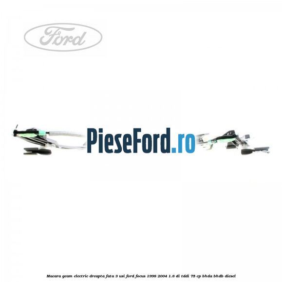 Macara geam electric dreapta fata 3 Usi Ford Focus 1998-2004 1.8 DI/TDDi 75 cp Macara geam electric dreapta fata 3 Usi Ford Focus 1998-2004 1.8 DI/TDDi 75 cp BHDA, BHDB diesel