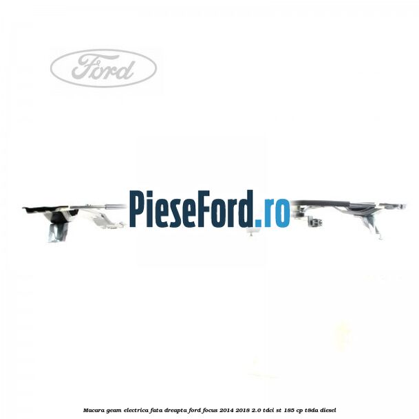 Macara geam electrica fata dreapta Ford Focus 2014-2018 2.0 TDCi ST 185 cp T8DA diesel