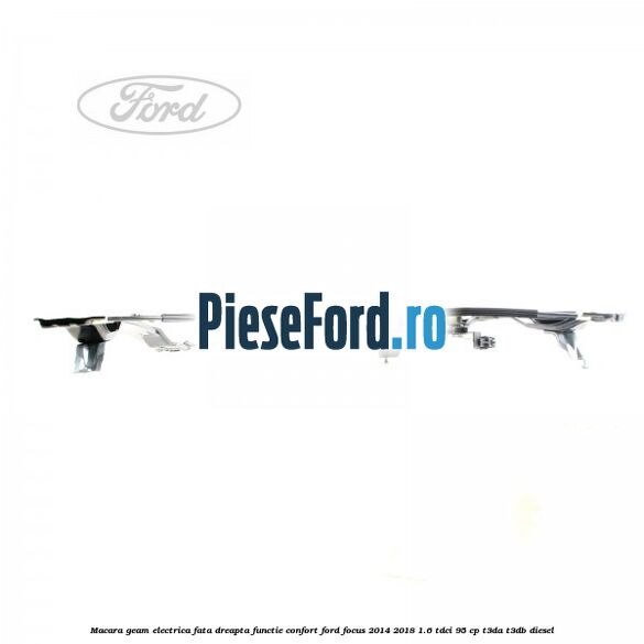 Macara geam electrica fata dreapta functie confort Ford Focus 2014-2018 1.6 TDCi 95 cp Macara geam electrica fata dreapta functie confort Ford Focus 2014-2018 1.6 TDCi 95 cp T3DA, T3DB diesel