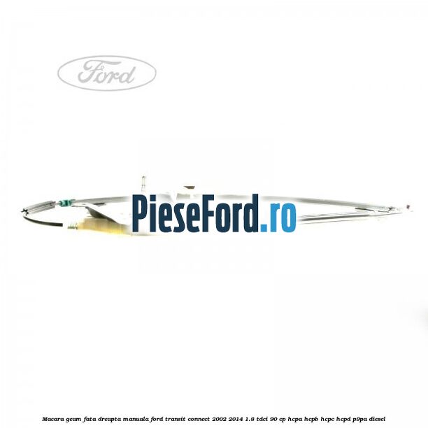 Macara geam fata dreapta manuala Ford Transit Connect 2002-2014 1.8 TDCi 90 cp HCPA, HCPB, HCPC, HCPD, P9PA diesel