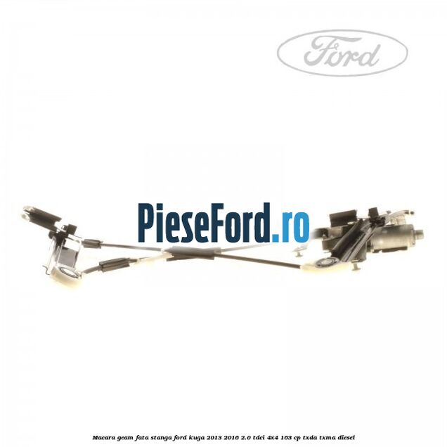 Macara geam fata stanga Ford Kuga 2013-2016 2.0 TDCi 4x4 163 cp TXDA, TXMA diesel
