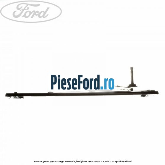 Macara geam spate stanga manuala Ford Focus 2004-2007 1.8 TDCi 115 cp KKDA diesel