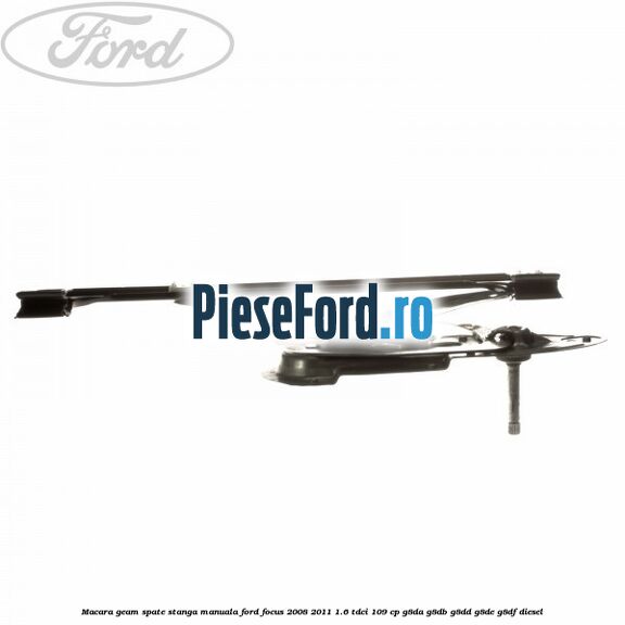 Macara geam spate stanga manuala Ford Focus 2008-2011 1.6 TDCi 109 cp G8DA, G8DB, G8DD, G8DE, G8DF diesel