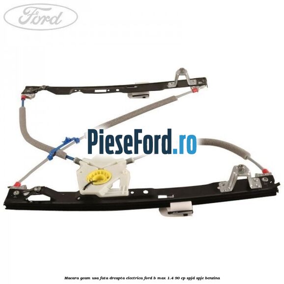 Macara geam usa fata dreapta electrica Ford B-Max 1.4 90 cp SPJD, SPJE benzina