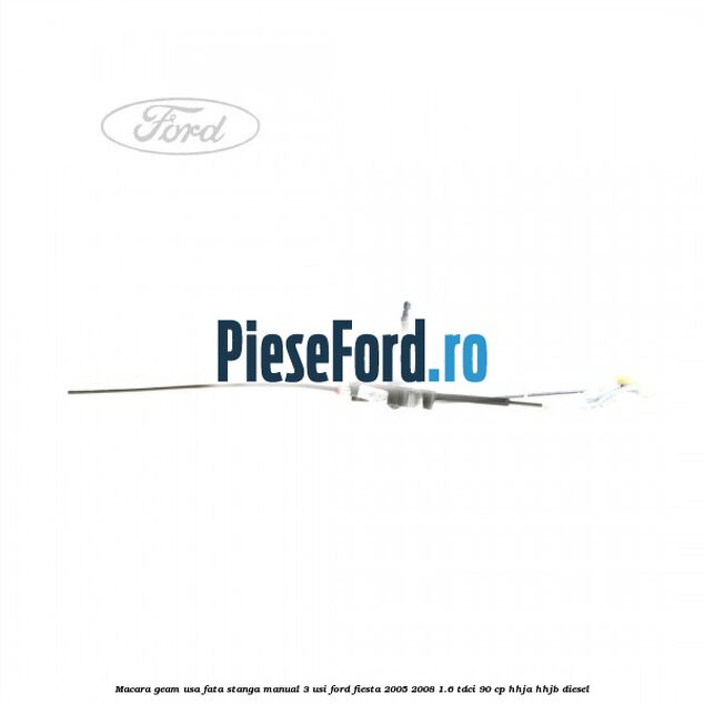 Macara geam usa fata stanga manual 3 usi Ford Fiesta 2005-2008 1.6 TDCi 90 cp HHJA, HHJB diesel