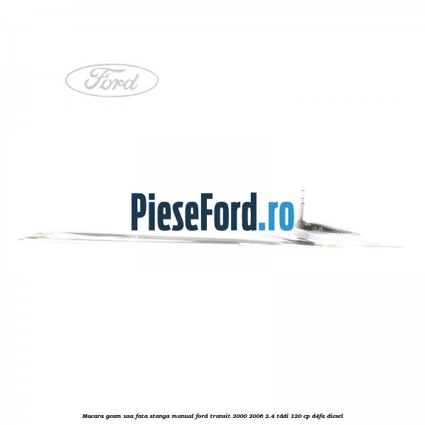 Macara geam usa fata stanga manual Ford Transit 2000-2006 2.4 TDdi 120 cp D4FA diesel