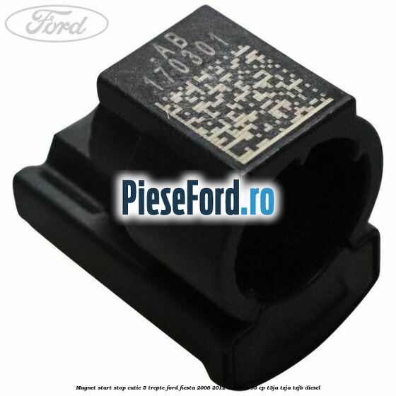 Magnet start stop cutie 5 trepte Ford Fiesta 2008-2012 1.6 TDCi 95 cp T3JA, TZJA, TZJB diesel