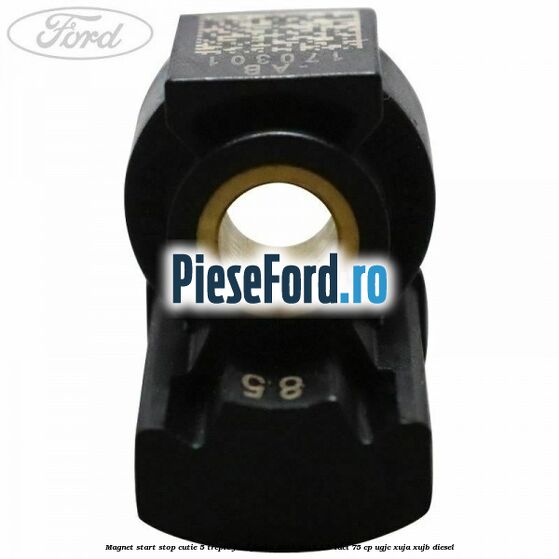 Magnet start stop cutie 5 trepte Ford Fiesta 2013-2017 1.5 TDCi 75 cp UGJC, XUJA, XUJB diesel