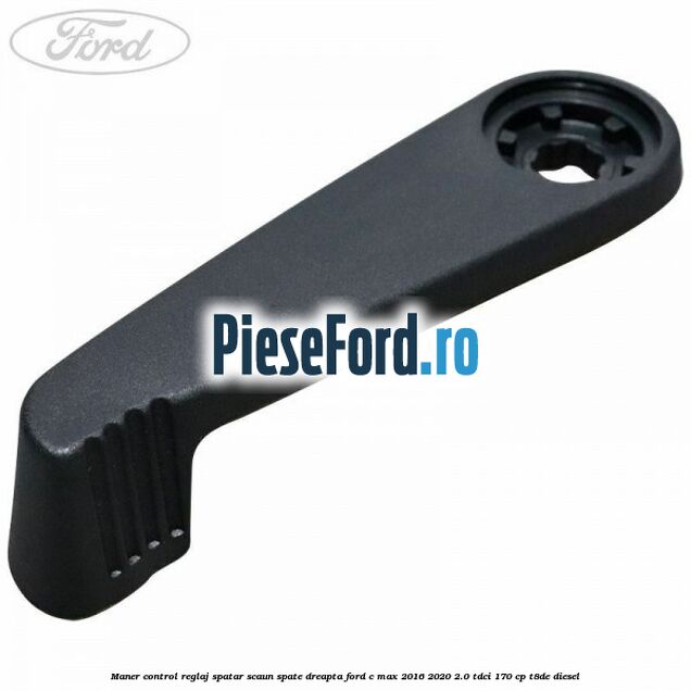 Maner control reglaj spatar scaun spate dreapta Ford C-Max 2016-2020 2.0 TDCi 170 cp T8DE diesel