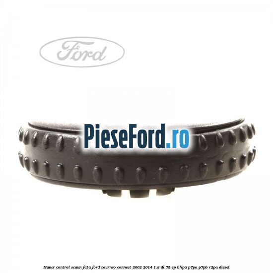 Maner control scaun fata Ford Tourneo Connect 2002-2014 1.8 Di 75 cp BHPA, P7PA, P7PB, R2PA diesel