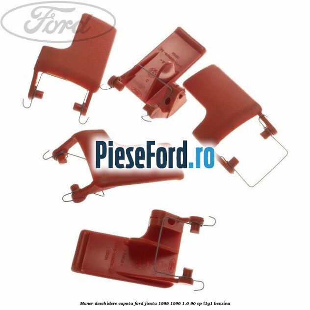 Maner deschidere capota Ford Fiesta 1989-1996 1.6 90 cp L1G1 benzina